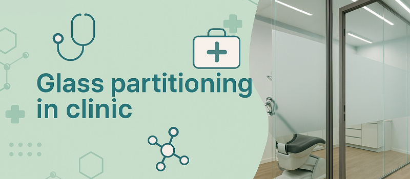 اجرای پارتیشن شیشه‌ ای فریم‌ لیس در طراحی داخلی کلینیک‌
